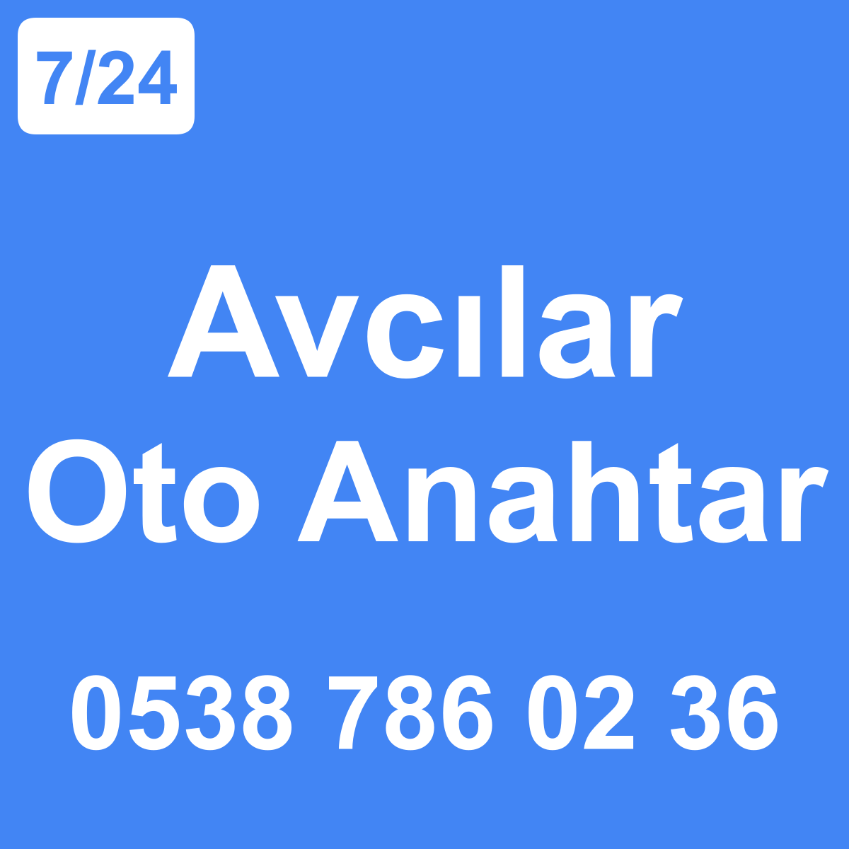 Avcılar Oto Anahtar Ustası 7/24 - 0538 786 02 36