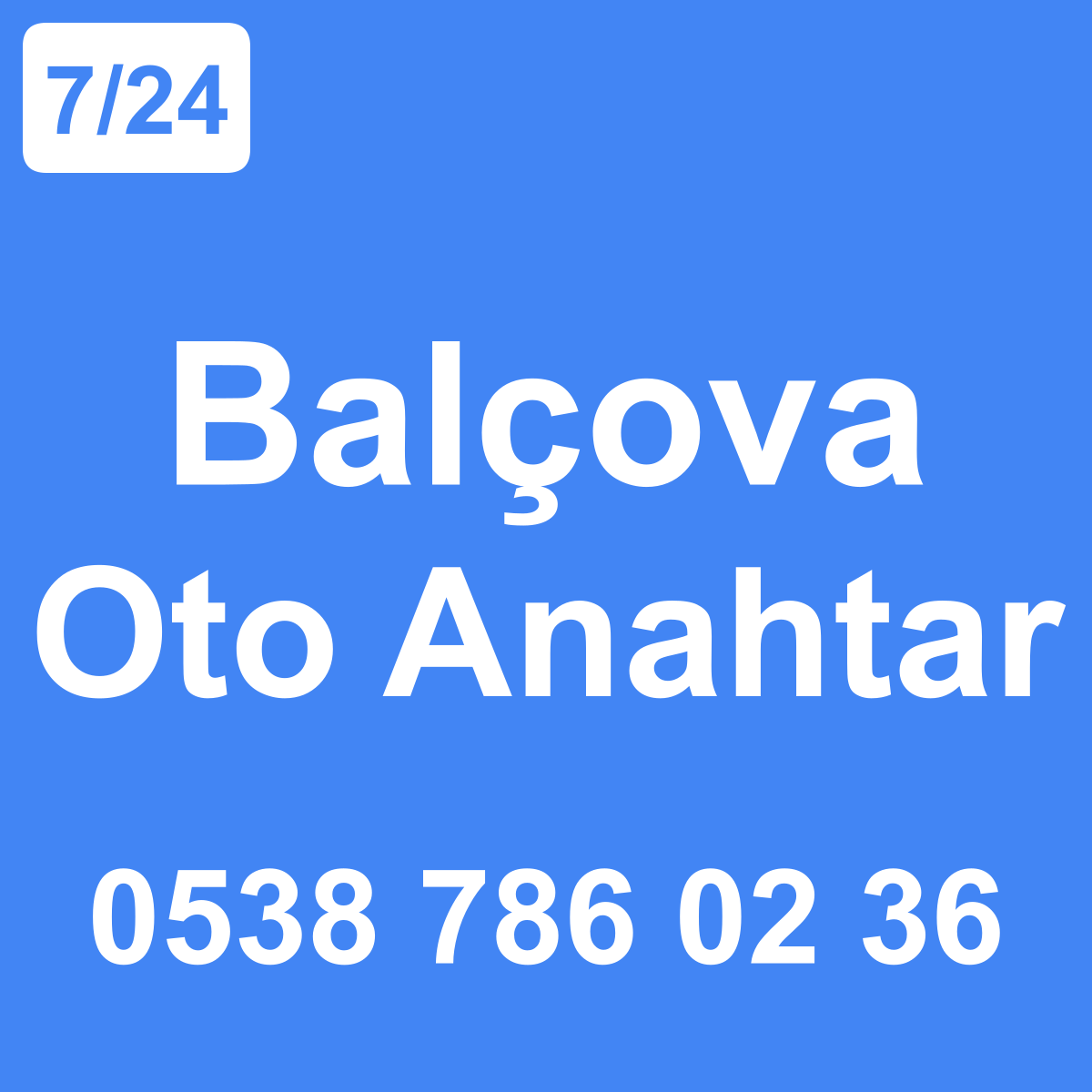 Balçova Oto Anahtar Ustası 7/24 - 0538 786 02 36