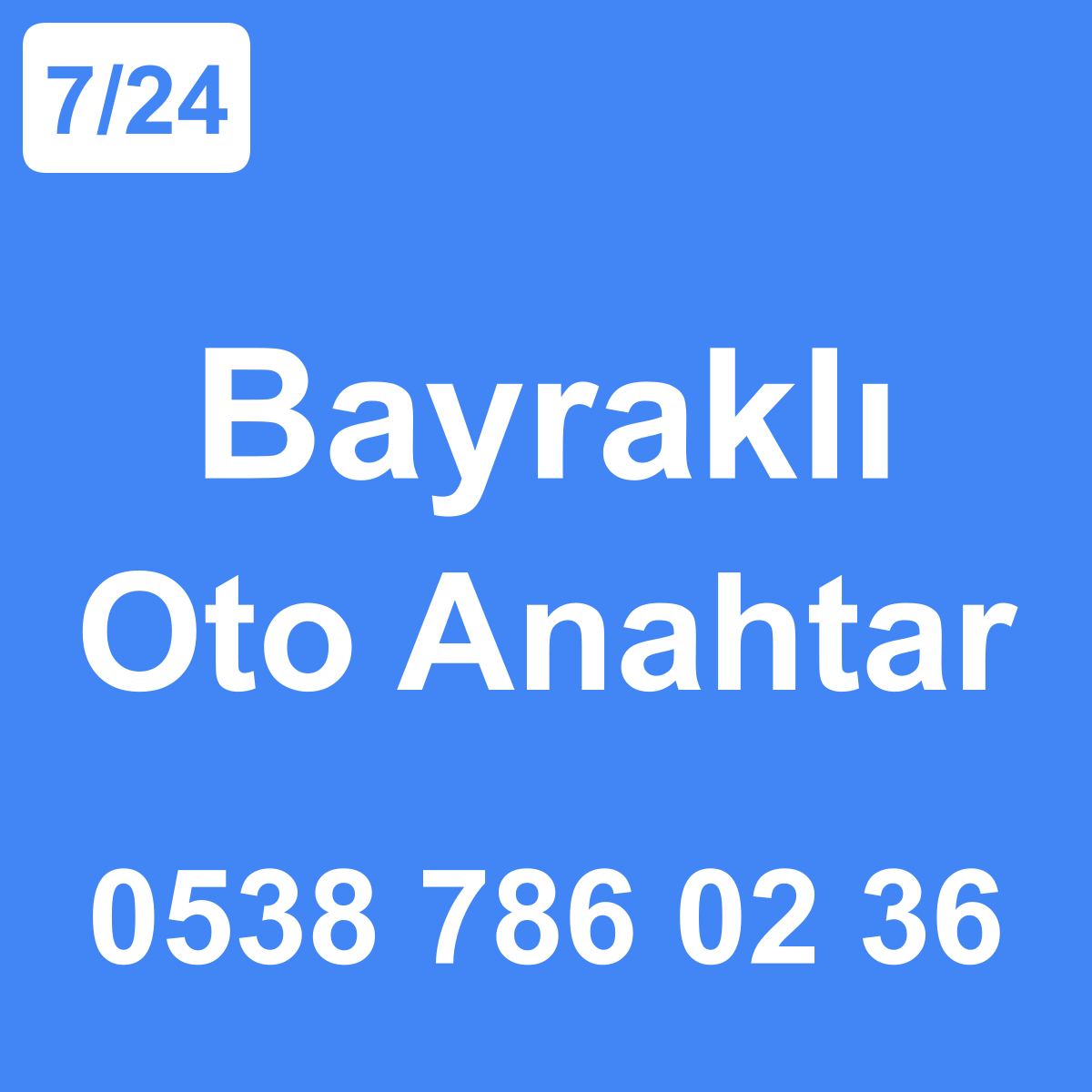 Bayraklı Oto Anahtar Ustası 7/24 - 0538 786 02 36