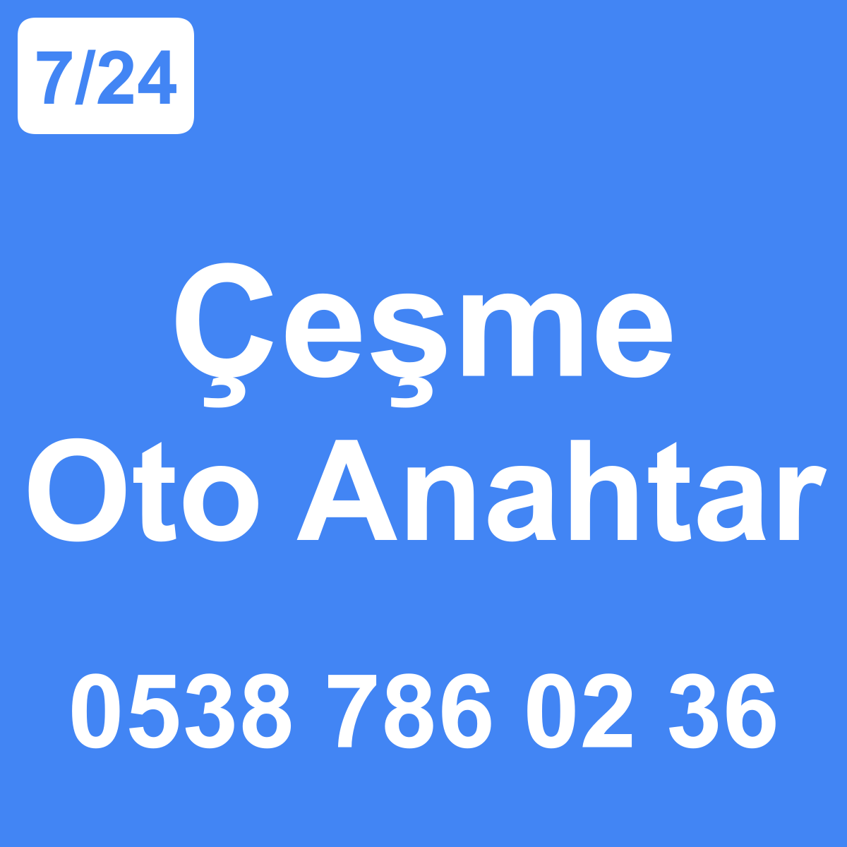 Çeşme Oto Anahtar Ustası 7/24 - 0538 786 02 36