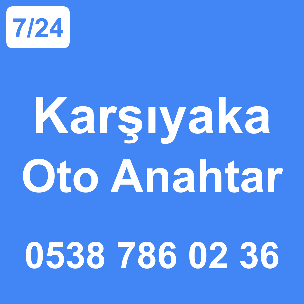 Karşıyaka Oto Anahtar Ustası 7/24 - 0538 786 02 36
