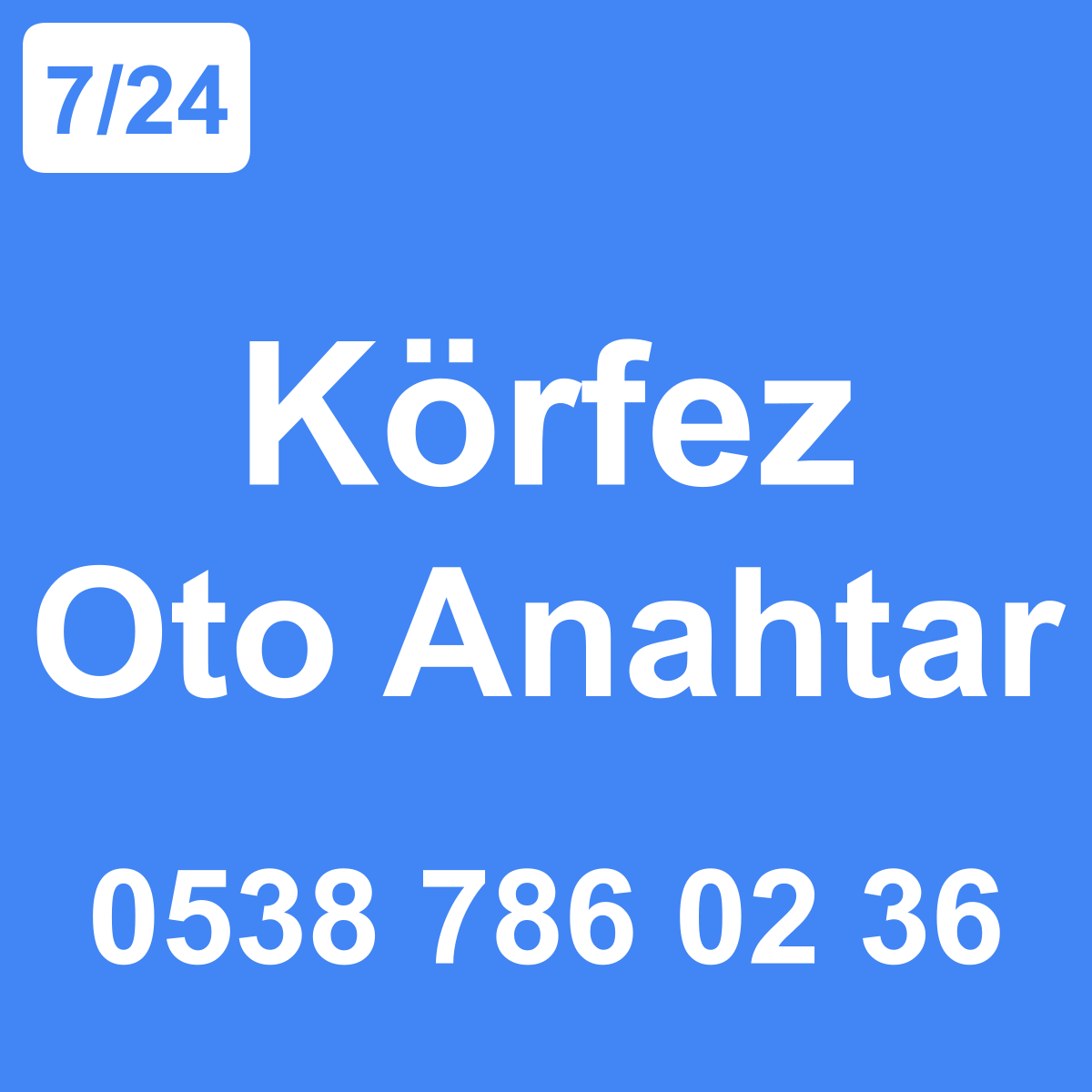 Körfez Oto Anahtar Ustası 7/24 - 0538 786 02 36
