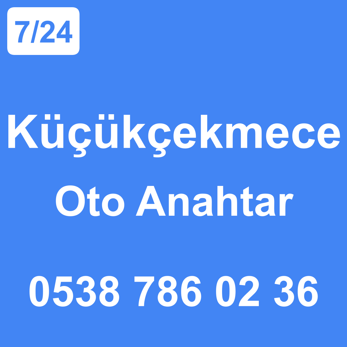 Küçükçekmece Oto Anahtar Ustası 7/24 - 0538 786 02 36