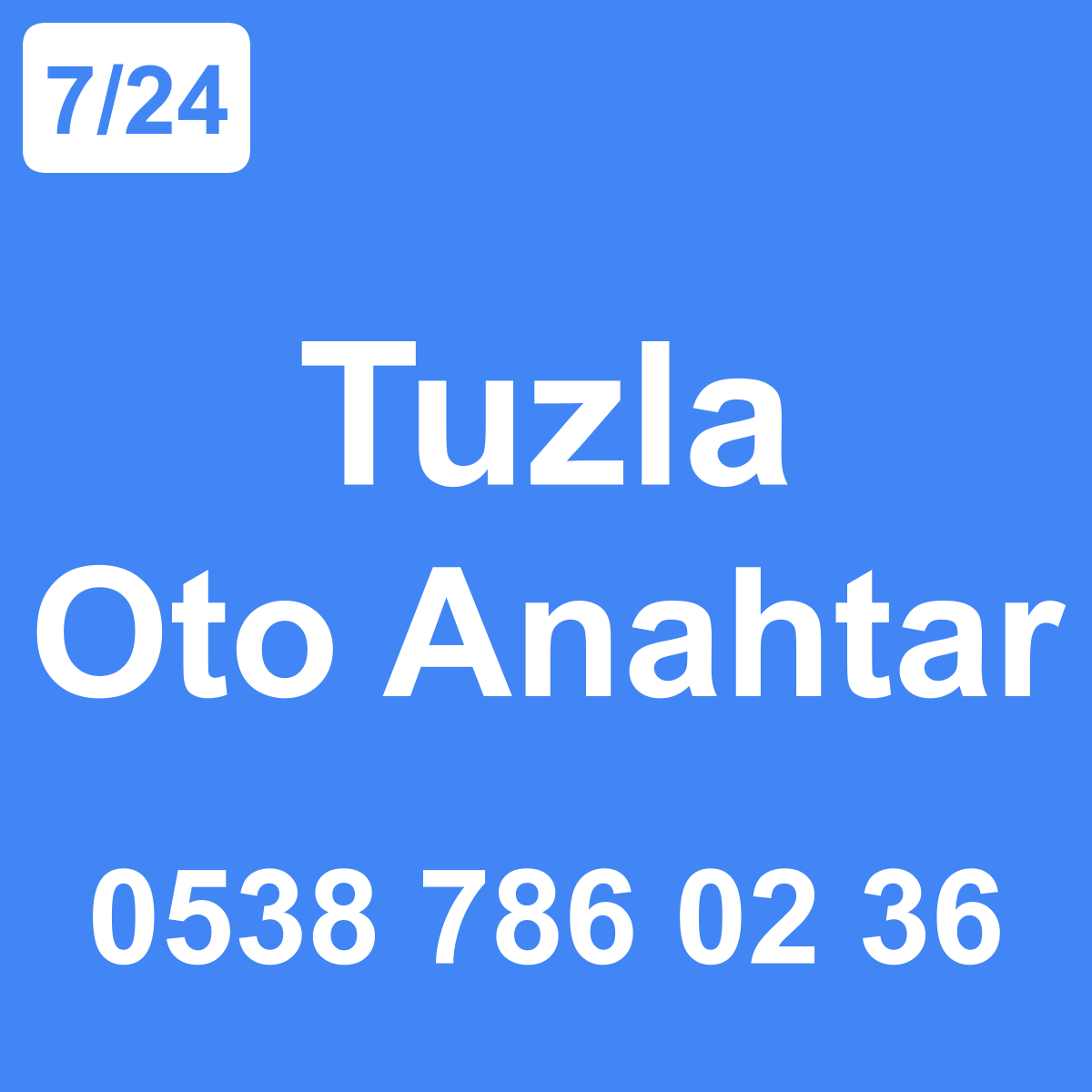 Tuzla Oto Anahtar Ustası 7/24 - 0538 786 02 36