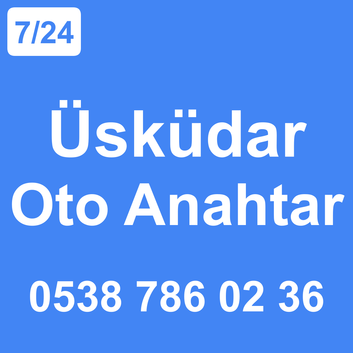 Üsküdar Oto Anahtar Ustası 7/24 - 0538 786 02 36